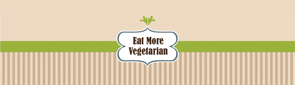 EatMoreVegetarian.wordpress.com
